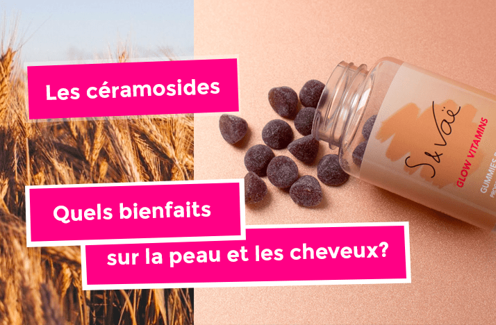 Les bienfaits des Céramosides sur la beauté de ta peau et de tes cheveux.