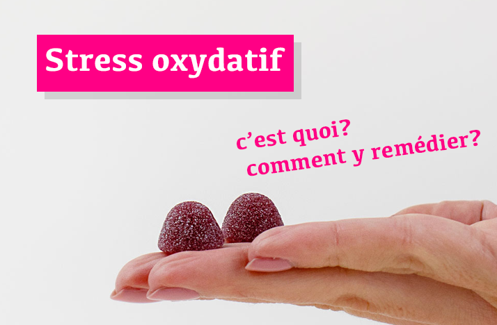 Stress oxydatif : nos solutions pour y remédier.